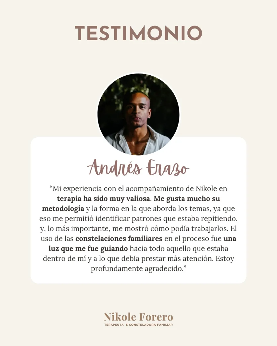 Testimonio de Andrés Erazo: el acompañamiento de Nikole en terapia ha sido muy valioso. Me permitió identificar patrones que estaba repitiendo y me mostró cómo podía trabajarlos.